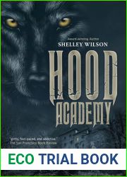 Hood Academy : Hood Academy Series, Books 1-2