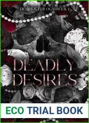 Deadly Desires (Desires Trilogy, #1)