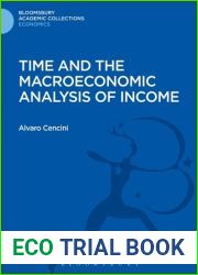 Time and the Macroeconomic Analysis of Income (Bloomsbury Academic Collections: Economics)
