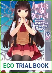 Another World Survival: Min-maxing my Support and Summoning Magic - Volume 9 (Another World Survival (Light Novel))