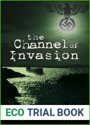 The Channel of Invasion (The Tremayne Trilogy, #2)