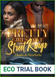 Pretty Girls Love Street Kings: Hustle and Heartache