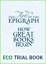 The Art of the Epigraph: How Great Books Begin