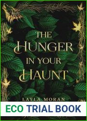 The Hunger In Your Haunt