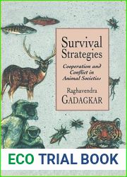 Survival Strategies: Cooperation and Conflict in Animal Societies