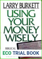 Using Your Money Wisely: Biblical Principles Under Scrutiny