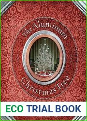 The Aluminum Christmas Tree