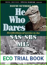 He Who Dares: Recollections of Service in the SAS, SBS and MI5 (Special Warfare Series)