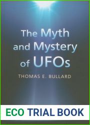 The Myth and Mystery of UFOs