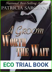 A Groom Worth the Wait: Meet the Bridegrooms, Novella 3