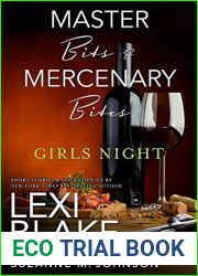 Master Bits and Mercenary Bites: Girls Night