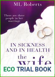 The Wife - Part Three: In Sickness and In Health (The Wife series)