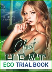 Cleat Heat (The Oriania Chronicles)