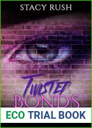 Twisted Bonds (Twisted Duet #3)