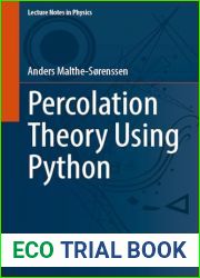 Percolation Theory Using Python (Lecture Notes in Physics, 1029)