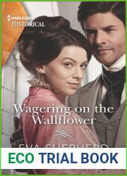 Wagering on the Wallflower