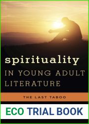Spirituality in Young Adult Literature: The Last Taboo