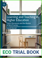 Learning and Teaching in Higher Education: Policy Discourses and the Illusion of Best Practice