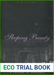 and quot;Sleeping Beauty, and quot; A Legend in Progress