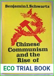 Chinese Communism and the Rise of Mao (Harvard East Asian Series)