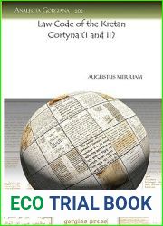 Law Code of the Kretan Gortyna (I and II) (Analecta Gorgiana)