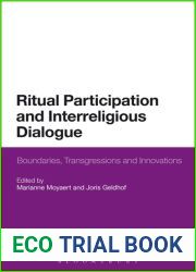Ritual Participation and Interreligious Dialogue: Boundaries, Transgressions and Innovations