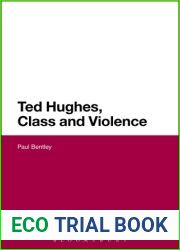Ted Hughes, Class and Violence (Continuum Literary Studies)