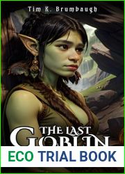 The Last Goblin Shaman (The Goblins of the Moors Book 1)