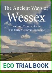 The Ancient Ways of Wessex