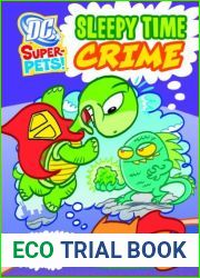 Sleepy Time Crime (DC Super-Pets) by Sarah Hines Stephens (2012-01-06)
