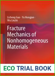 Fracture Mechanics of Nonhomogeneous Materials