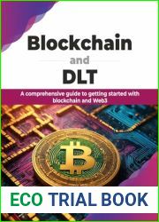 Blockchain and DLT: A comprehensive guide to getting started with blockchain and Web3 (English Edition)