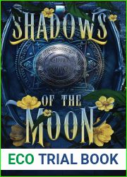 Shadows of the Moon (Shadows and Smoke, #1)