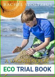 A Lancaster Amish Vacation for Jacob (A Lancaster Amish Home for Jacob Book 6)