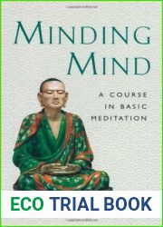 Minding Mind: A Course in Basic Meditation