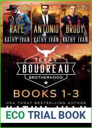 Texas Boudreau Brotherhood Books 1 - 3