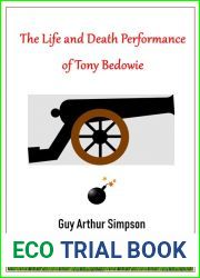 The Life and Death Performance of Tony Bedowie