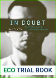 In Doubt: The Psychology of the Criminal Justice Process