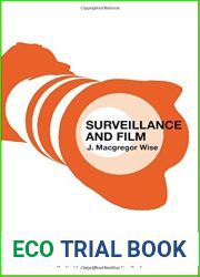 Surveillance and Film [9 8 2016] J. Macgregor Wise
