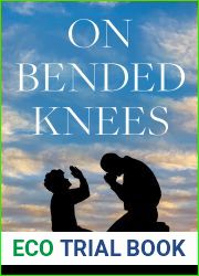 On Bended Knees
