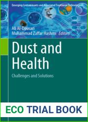 Dust and Health: Challenges and Solutions (Emerging Contaminants and Associated Treatment Technologies)
