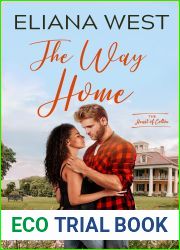 The Way Home (Heart of Colton Book 2)