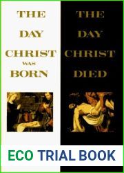 The Day Christ Was Born The Day Christ Died