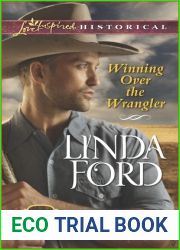 Winning Over the Wrangler (Cowboys of Eden Valley, #6)