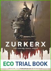 Zurkerx: The Empire Shall Grow (Zentari Saga)