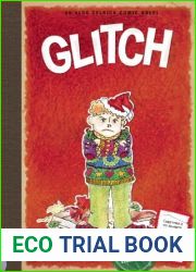 Glitch: Book 7 (The Aldo Zelnick Comic Novel Series, 7)