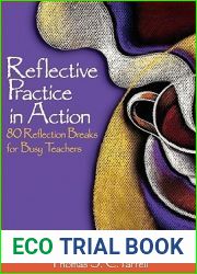 Reflective Practice in Action: 80 Reflection Breaks for Busy Teachers (1-off Series)