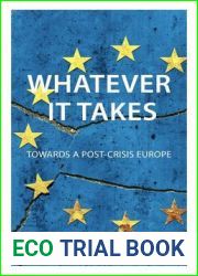 Whatever it Takes: The Battle for Post-Crisis Europe (Comparative Political Economy)