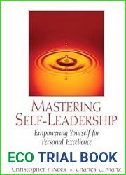 Mastering Self-Leadership: Empowering Yourself for Personal Excellence