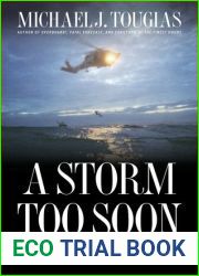 A Storm Too Soon: A True Story of Disaster, Survival and an Incredible Rescue
